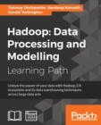 Hadoop: Data Processing and Modelling - Book