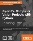 OpenCV: Computer Vision Projects with Python - Book