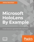 Microsoft HoloLens By Example - Book