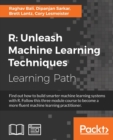 R: Unleash Machine Learning Techniques - Book