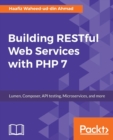 Building RESTful Web Services with PHP 7 - Book