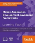 Mobile Application Development: JavaScript Frameworks - Book
