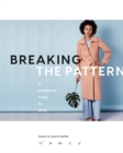 Breaking the Pattern : A modern way to sew - Book