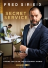 Secret Service : Lifting the Lid on the Restaurant World - eBook