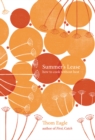 Summer's Lease : How to Cook Without Heat - Book