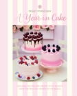 Peggy Porschen: A Year in Cake : Seasonal Recipes and Dreamy Style Secrets From the Prettiest Bakery in the World - Book