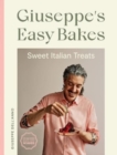 Giuseppe's Easy Bakes : Sweet Italian Treats - Book