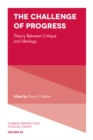 The Challenge of Progress : Theory Between Critique and Ideology - eBook