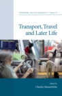 Transport, Travel and Later Life - eBook
