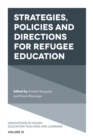 Strategies, Policies and Directions for Refugee Education - eBook