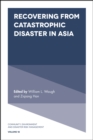 Recovering from Catastrophic Disaster in Asia - eBook