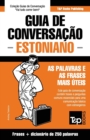 Guia de Conversacao Portugues-Estoniano e mini dicionario 250 palavras - Book