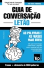 Guia de Conversacao Portugues-Letao e vocabulario tematico 3000 palavras - Book
