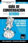 Gu?a de Conversaci?n Espa?ol-Serbio y vocabulario tem?tico de 3000 palabras - Book