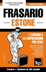 Frasario Italiano-Estone e mini dizionario da 250 vocaboli - Book