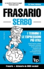 Frasario Italiano-Serbo e vocabolario tematico da 3000 vocaboli - Book