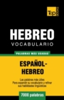 Vocabulario Espa?ol-Hebreo - 7000 palabras m?s usadas - Book