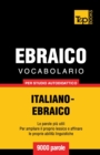 Vocabolario Italiano-Ebraico per studio autodidattico - 9000 parole - Book