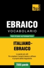 Vocabolario Italiano-Ebraico per studio autodidattico - 7000 parole - Book