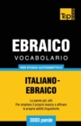 Vocabolario Italiano-Ebraico per studio autodidattico - 3000 parole - Book