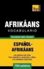 Vocabulario Espa?ol-Afrik?ans - 7000 palabras m?s usadas - Book