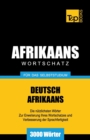 Wortschatz Deutsch-Afrikaans f?r das Selbststudium - 3000 W?rter - Book