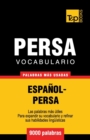 Vocabulario Espa?ol-Persa - 9000 palabras m?s usadas - Book