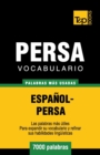 Vocabulario Espa?ol-Persa - 7000 palabras m?s usadas - Book