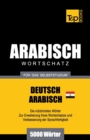 Wortschatz Deutsch - ?gyptisch-Arabisch f?r das Selbststudium - 5000 W?rter - Book