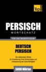 Wortschatz Deutsch-Persisch f?r das Selbststudium - 5000 W?rter - Book
