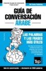 Gu?a de Conversaci?n Espa?ol-?rabe y vocabulario tem?tico de 3000 palabras - Book