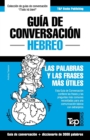 Gu?a de Conversaci?n Espa?ol-Hebreo y vocabulario tem?tico de 3000 palabras - Book