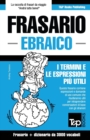 Frasario Italiano-Ebraico e vocabolario tematico da 3000 vocaboli - Book