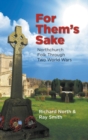 For Them's Sake : Northchurch Folk Through Two World Wars - Book