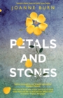 Petals and Stones : 'Well written, thoughtful and very enjoyable' Katie Fforde - Book