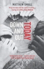 Down and Out Today - Book