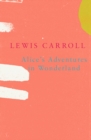Alice's Adventures in Wonderland (Legend Classics) - Book