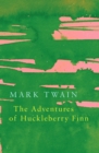 The Adventures of Huckleberry Finn (Legend Classics) - Book