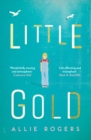 Little Gold : Shortlisted for the Polari Prize for LGBT+ fiction - eBook