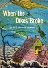 When the Dikes Broke - eBook