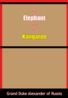 The Elephant and the Kangaroo - eBook