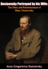 Dostoevsky Portrayed by his Wife - eBook