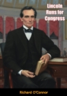Lincoln Runs for Congress - eBook