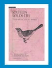 Sixteen Soldiers - Book