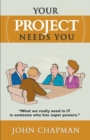 Your Project Needs You - Book