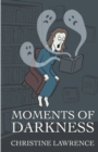 Moments of Darkness - Book