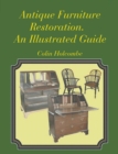 Antique Furniture Restoration. an Illustrated Guide - Book