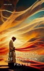At the Rising of Your Sun Prayer - eAudiobook