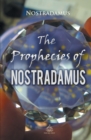 The Prophecies of Nostradamus - Book