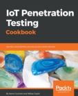 IoT Penetration Testing Cookbook - Book
